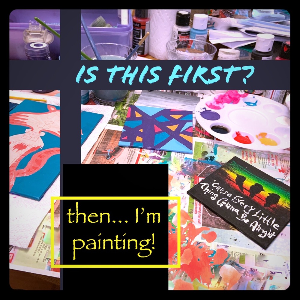 Currently Painting New Art